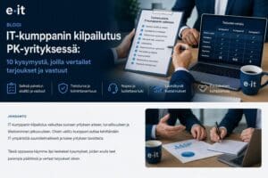 PK-yrityksen IT-kumppanin kilpailutus, jossa vertaillaan palvelun sisältöä, vastuunjakoa, tietoturvaa ja kustannuksia