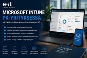 Microsoft Intune -laitehallinta PK-yrityksessä, jossa hallitaan työasemia, mobiililaitteita, tietoturva-asetuksia ja käyttöönottoja keskitetysti.